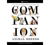 An Illustrated Guide To Companion Animal Breeds