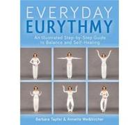 An Illustrated Guide to Everyday Eurythmy by Annette Weisskircher Barbara Tapfer, (Auteur)