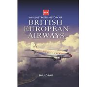 An Illustrated History of British European Airways