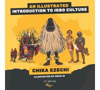 An Illustrated Introduction to Igbo Culture