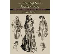 An Illustrator's Sketchbook: Master Drawings from the Model