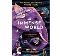 An Immense World (Young Readers Edition)