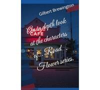 An in depth look at the characters of... Road Flower series.