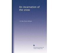 An incarnation of the snow