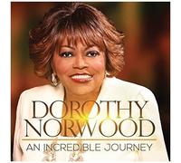 Dorothy Norwood – An Incredible Journey