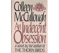 An Indecent Obsession