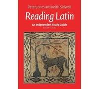 An Independent Study Guide to Reading Latin by Keith C. University of Calgary Sidwell Peter Jones, Keith Sidwell (Auteur)