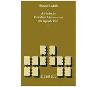 An Index To Periodical Literature On The Apostle Paul