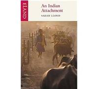 An Indian Attachment Sarah Lloyd (Auteur)