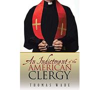 An Indictment Of The American Clergy