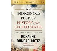 An Indigenous Peoples' History of the United States