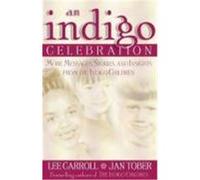 An Indigo Celebration Jan Tober, Lee Carroll (Auteur)