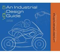 An Industrial Design Guide Vol. 01