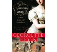 An Infamous Army Georgette Heyer (Auteur)