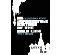 An Infographic History Of The Cold War