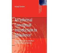 An Informal Conceptual Introduction To Turbulence