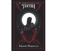 An Inheritance of Teeth