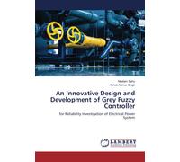 An Innovative Design And Development Of Grey Fuzzy Controller