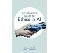 An Inquirer's Guide To Ethics In Ai