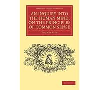An Inquiry Into The Human Mind, On The Principles Of Common Sense