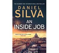 An inside job The number one international bestseller - Daniel Silva - Harper Collins Libri - Poche - Roman
