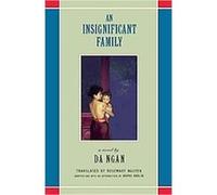 An Insignificant Family, Voices from Vietnam Da Ngan (Auteur)