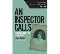 An Inspector Calls Gcse Student Guide (Gcse Student Guides) (Paperback) Philip Roberts, (Auteur)