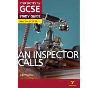 AN INSPECTOR CALLS.: YORK NOTES FOR GCSE