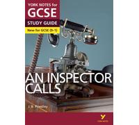 An Inspector Calls York Notes Gcse English Literature Study Guide - For 2026, 2027 Exams