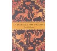 An Instinct for Dragons David E. Jones (Auteur)