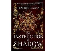 An Instruction in Shadow: Inheritance of Magic Book 2: urban fantasy from the author of the million-copy-selling Alex Verus novels