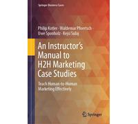 An Instructor's Manual To H2h Marketing Case Studies