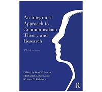 An Integrated Approach To Communication Theory And Research