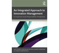 An Integrated Approach to Innovation Management A Corporate Social Responsibility Perspective - Judyta Kabus - Routledge - ebook (ePub) - Livre