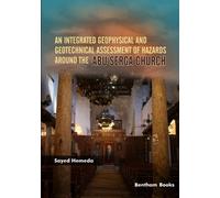 An Integrated Geophysical And Geotechnical Assessment Of Hazards Around The Abu Serga Church