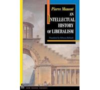 An Intellectual History Of Liberalism