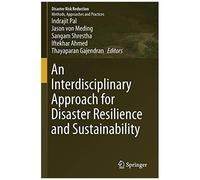 An Interdisciplinary Approach For Disaster Resilience And Sustainability