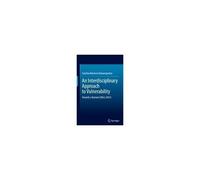 An Interdisciplinary Approach To Vulnerability