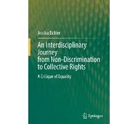 An Interdisciplinary Journey From Non-Discrimination To Collective Rights