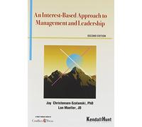 An Interest-based Approach to Management and Leadership [2]