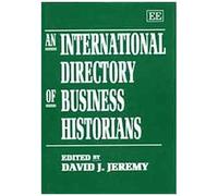 An International Directory Of Business Historians
