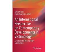 An International Perspective On Contemporary Developments In Victimology