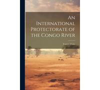 An International Protectorate Of The Congo River