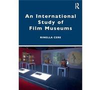 An International Study of Film Museums by Rinella Cere Paperback Book Rinella Cere (Auteur)