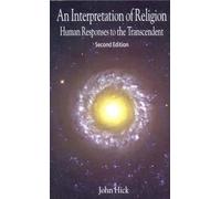 An Interpretation Of Religion: Human Responses To The Transcendent