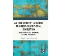 An Interpretive Account To Agent-Based Social Simulation