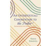 An Intertextual Commentary To The Psalter