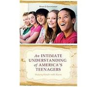 An Intimate Understanding of America's Teenagers Bruce J. Gevirtzman (Auteur)