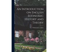 An Introduction On English Economic History And Theory