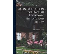 An Introduction On English Economic History And Theory